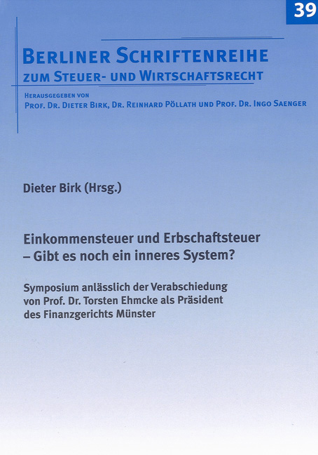 Einkommensteuer und Erbschaftsteuer &ndash; Gibt es noch ein inneres System? - 