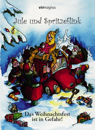 Jule und Spritzeflink – Das Weihnachtsfest ist in Gefahr!
