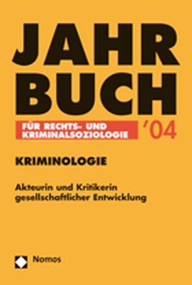 Jahrbuch für Rechts- und Kriminalsoziologie 2004