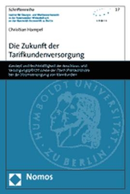Die Zukunft der Tarifkundenversorgung
