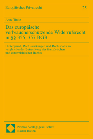 Das europäische verbraucherschützende Widerrufsrecht in §§ 355, 357 BGB