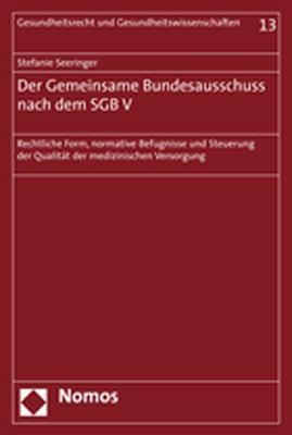 Der Gemeinsame Bundesausschuss nach dem SGB V