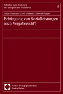 Erbringung von Sozialleistungen nach Vergaberecht?