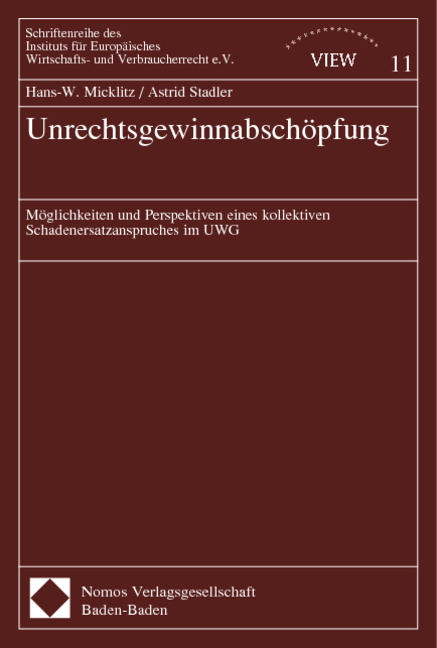 Unrechtsgewinnabsch&ouml;pfung - Hans-W. Micklitz, Astrid Stadler