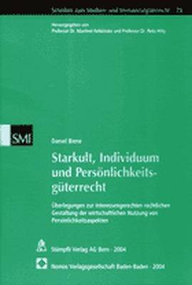 Starkult, Individuum und Pers&ouml;nlichkeitsg&uuml;terrecht