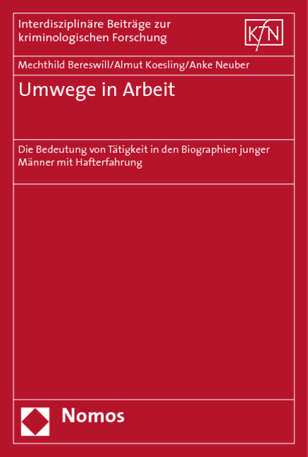 Umwege in Arbeit - Mechthild Bereswill, Almut Koesling, Anke Neuber