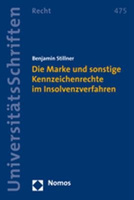 Die Marke und sonstige Kennzeichenrechte im Insolvenzverfahren