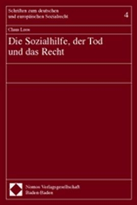 Die Sozialhilfe, der Tod und das Recht
