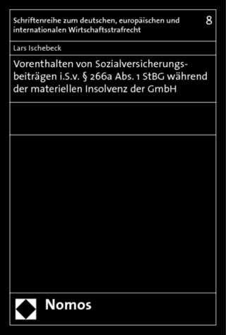 Vorenthalten von Sozialversicherungsbeiträgen i.S.v. § 266a Abs. 1 StGB während der materiellen Insolvenz der GmbH
