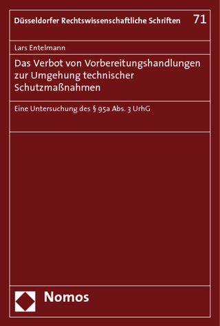 Das Verbot von Vorbereitungshandlungen zur Umgehung technischer Schutzmaßnahmen
