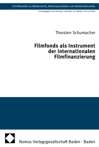Filmfonds als Instrument der internationalen Filmfinanzierung