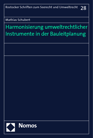 Harmonisierung umweltrechtlicher Instrumente in der Bauleitplanung