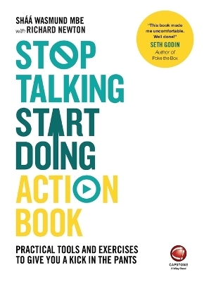 Stop Talking, Start Doing Action Book - Shaa Wasmund