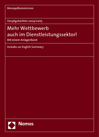Hauptgutachten 2004/2005 - Mehr Wettbewerb auch im Dienstleistungssektor!