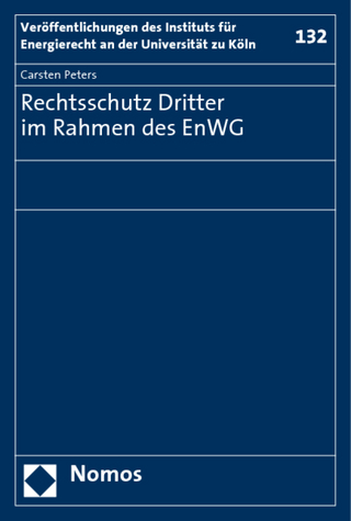Rechtsschutz Dritter im Rahmen des EnWG