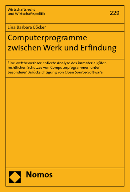 Computerprogramme zwischen Werk und Erfindung - Lina Barbara B&ouml;cker
