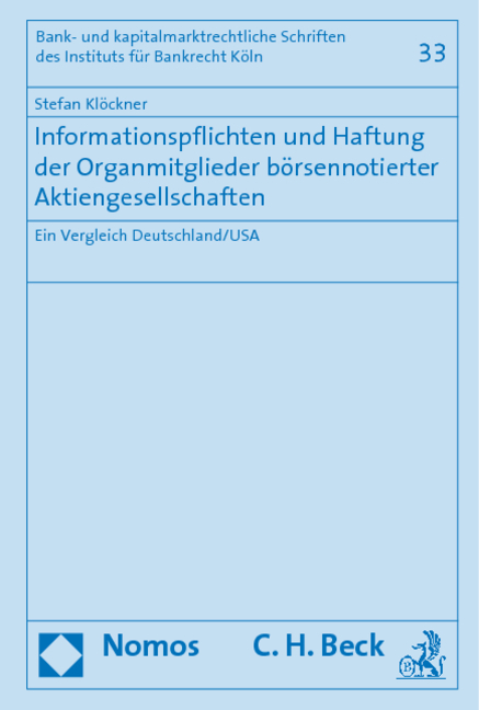 Informationspflichten und Haftung der Organmitglieder b&ouml;rsennotierter Aktiengesellschaften - Stefan Kl&ouml;ckner