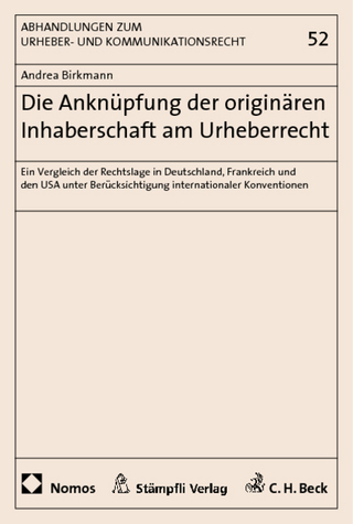 Die Anknüpfung der originären Inhaberschaft am Urheberrecht