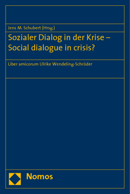 Sozialer Dialog in der Krise - Social dialogue in crisis? - 