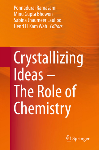 Crystallizing Ideas – The Role of Chemistry