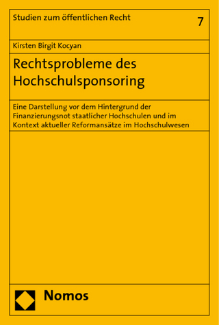 Rechtsprobleme des Hochschulsponsoring