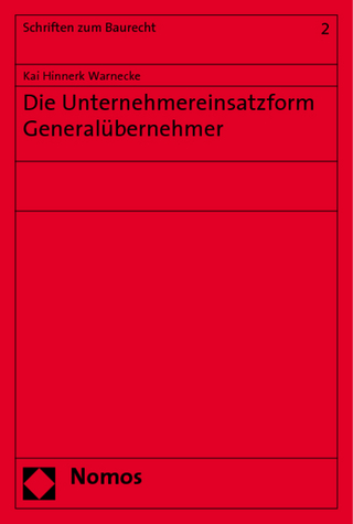 Die Unternehmereinsatzform Generalübernehmer