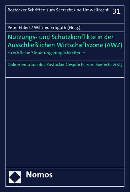 Nutzungs- und Schutzkonflikte in der Ausschlie&szlig;lichen Wirtschaftszone (AWZ)