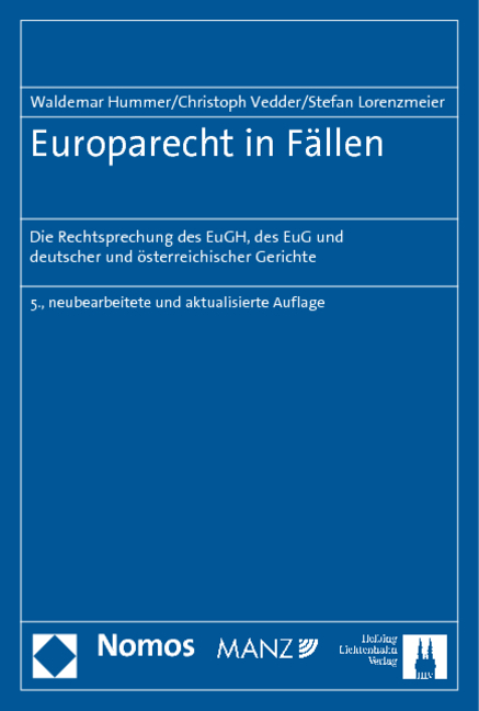 Europarecht in F&auml;llen - Waldemar Hummer, Christoph Vedder, Stefan Lorenzmeier