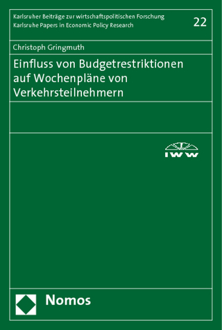 Einfluss von Budgetrestriktionen auf Wochenpläne von Verkehrsteilnehmern