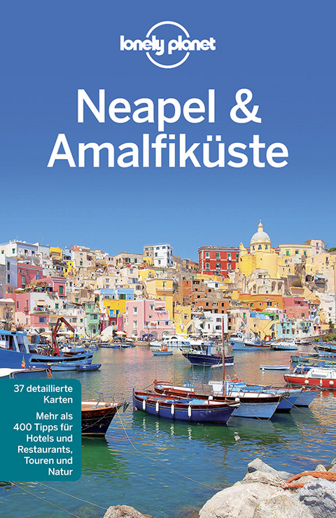 Lonely Planet Reisef&uuml;hrer Neapel & Amalfik&uuml;ste - Josephine Quintero, Cristian Bonetto