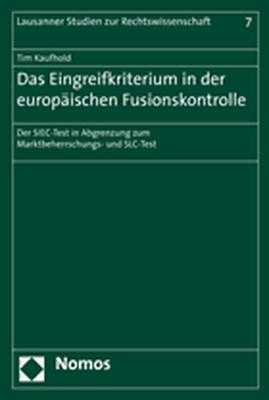 Das Eingreifkriterium in der europäischen Fusionskontrolle