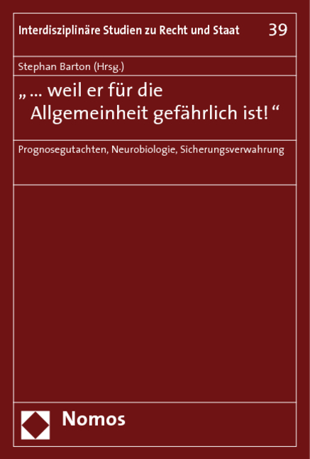 "... weil er f&uuml;r die Allgemeinheit gef&auml;hrlich ist!" - 