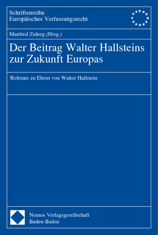 Der Beitrag Walter Hallsteins zur Zukunft Europas