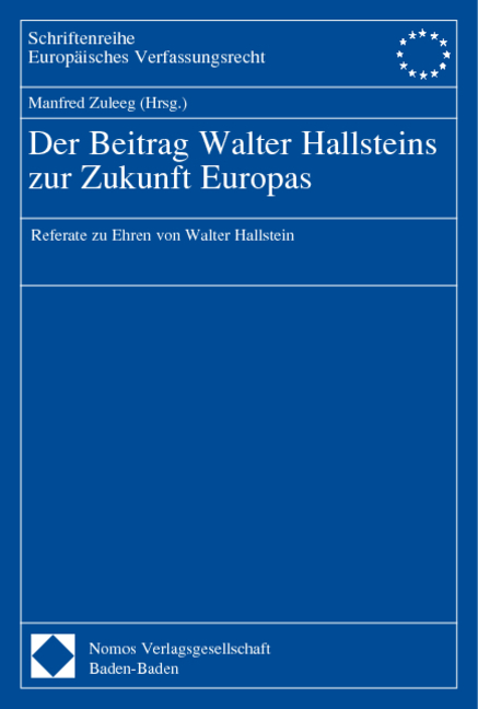 Der Beitrag Walter Hallsteins zur Zukunft Europas