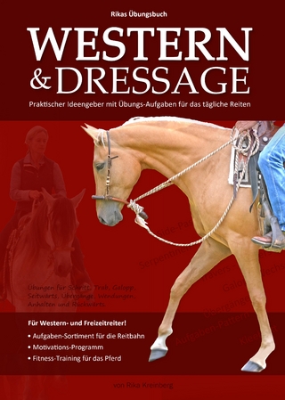 Western & Dressage - Rikas Übungsbuch