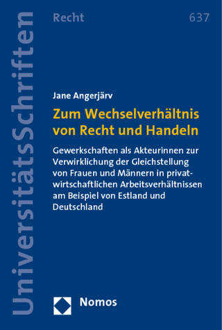 Zum Wechselverhältnis von Recht und Handeln