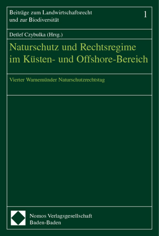 Naturschutz und Rechtsregime im Küsten- und Offshore-Bereich