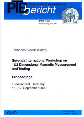 Seventh International Workshop on 1 & 2 Dimensional Magnetic Measurement and Testing