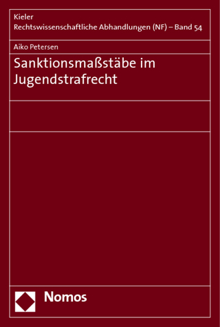 Sanktionsmaßstäbe im Jugendstrafrecht