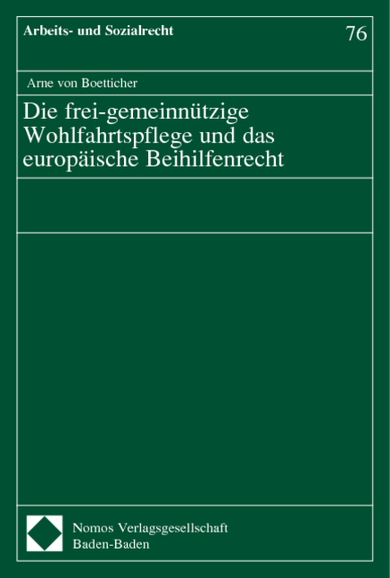 Die frei-gemeinn&uuml;tzige Wohlfahrtspflege und das europ&auml;ische Beihilfenrecht - Arne von Boetticher