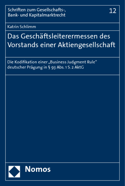 Das Gesch&auml;ftsleiterermessen des Vorstands einer Aktiengesellschaft - Katrin Schlimm