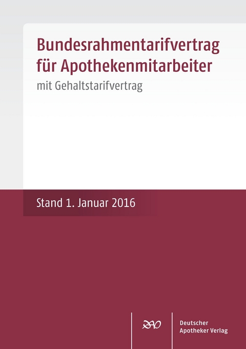 Bundesrahmentarifvertrag f&uuml;r Apothekenmitarbeiter