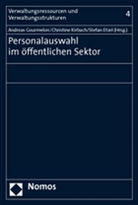 Personalauswahl im &ouml;ffentlichen Sektor - 