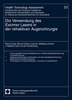 Die Verwendung des Excimer Lasers in der refraktiven Augenchirurgie