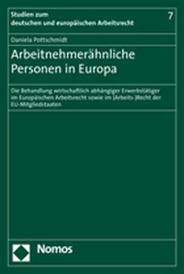 Arbeitnehmer&auml;hnliche Personen in Europa - Daniela Pottschmidt