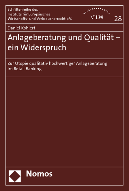 Anlageberatung und Qualit&auml;t - ein Widerspruch? - Daniel Kohlert