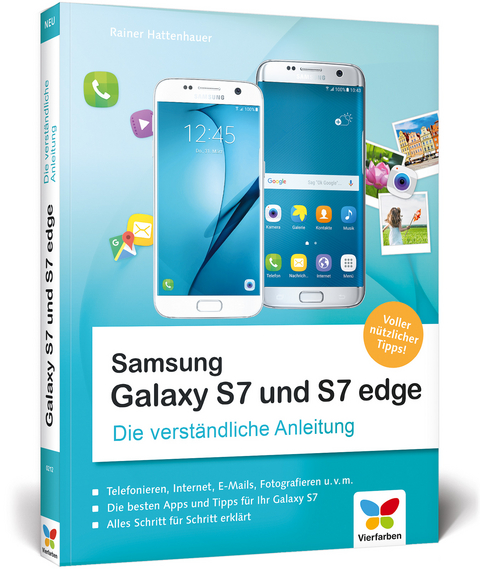 Samsung Galaxy S7 und S7 edge - Rainer Hattenhauer