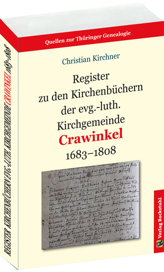 Register zu den Kirchenbüchern der evg.-luth. Kirchgemeinde Crawinkel 1683–1808