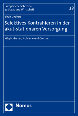 Selektives Kontrahieren in der akut-stationären Versorgung