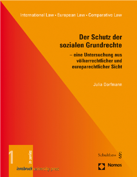 Der Schutz der sozialen Grundrechte - Julia Dorfmann